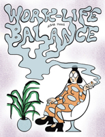 Work-Life Balance 1770466339 Book Cover