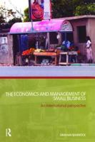 The Economics and Management of Small Business: An International Perspective 0415336678 Book Cover