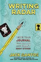 Writing Radar: Using Your Journal to Snoop Out and Craft Great Stories 1250222982 Book Cover