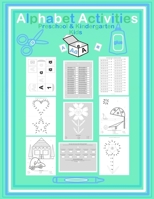 Alphabet Activities Preschool & Kindergarten Kids: Fun ABC cut & paste Workbook for Beginning learners Elementary children Color by Letter & Number Co B08974KDW9 Book Cover