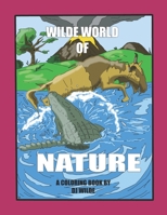 Wilde World of Nature B091J25BBX Book Cover