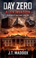 Day Zero: Alien Invasion B0GP5SNQVN Book Cover