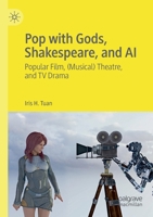 Pop with Gods, Shakespeare, and AI 9811572968 Book Cover