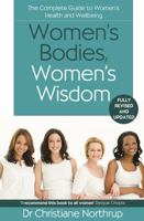Women's Bodies, Women's Wisdom: The Complete Guide To Women's Health And Wellbeing 0349427097 Book Cover