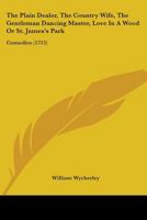 The Complete Plays of William Wycherley 1165811340 Book Cover