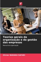 Teorias gerais da organização e da gestão das empresas (Portuguese Edition) 620813532X Book Cover