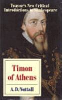 Timon of Athens (Twayne's New Critical Introductions to Shakespeare) 0805787151 Book Cover