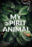 My Spirit Animal: Wide Ruled Lined School Journal - 110 Pages - 6 x 9" - Composition Notebook, Diary 1691041025 Book Cover