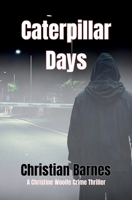 Caterpillar Days 1068594500 Book Cover