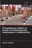 Perspektywy kobiet na temat ich doswiadczen zwiazanych z kobiecoscia (Polish Edition) 6630030761 Book Cover