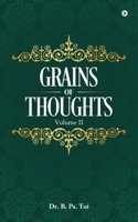 Grains of Thoughts: Volume-II B0HBCQMJZJ Book Cover