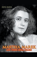 Martha Marek And Other Female Serial Killers B0CWCPM9RQ Book Cover