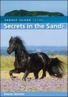 Secrets in the Sand (Saddle Island, #2) 155285714X Book Cover