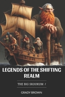 The Big Skookum (Legends of the Shifting Realm) B0DPLBS6G5 Book Cover
