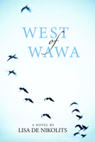 West of Wawa 1926708245 Book Cover