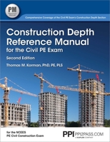 Construction Depth Reference Manual for the Civil PE Exam 1591264928 Book Cover