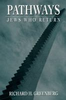 Pathways: Jews Who Return 1568219903 Book Cover