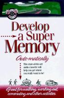 Develop a Super Memory...Auto-Matically (While-U-Drive) 1558489029 Book Cover