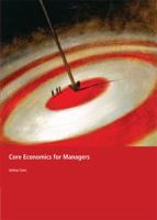 Core Economics for Managers 0170124754 Book Cover