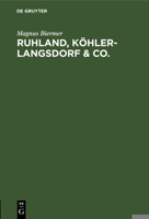Ruhland, Köhler-Langsdorf & Co. 3112685512 Book Cover