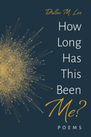 How Long Has This Been Me? B0FSV1YFB6 Book Cover
