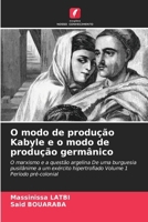 O modo de produção Kabyle e o modo de produção germânico (Portuguese Edition) 6209518516 Book Cover