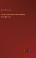 Guter Und Schlechter Geschmack Im Kunstgewerbe 1017263981 Book Cover
