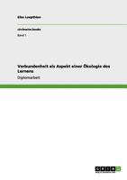 Verbundenheit als Aspekt einer Ökologie des Lernens 3656168342 Book Cover