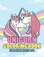 Unicorn Coloring Book for Kids Ages 4-8: Cute Princess Unicorns Gifts for Girls Kids on Birthday or for have fun 1695649257 Book Cover