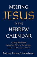Daily Walk with Jesus Through the Hebrew Calendar 1637636040 Book Cover