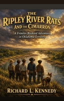 The Ripley River Rats and the Cimarron B0HHTW6TR5 Book Cover
