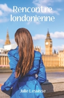 Rencontre londonienne (Rencontres) (French Edition) 1654946729 Book Cover