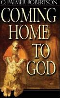 Coming Home to God 0852345380 Book Cover