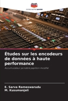 Études sur les encodeurs de données à haute performance (French Edition) 6207705971 Book Cover