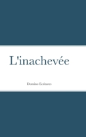 L'inachevée 1291049797 Book Cover