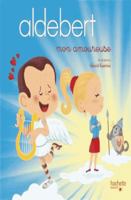 Aldebert - Mon amoureuse / Livre CD 2017057096 Book Cover