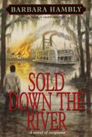 Sold Down the River 0553575295 Book Cover