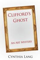 Clifford's Ghost 1545656940 Book Cover