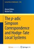 The p-adic Simpson Correspondence and Hodge-Tate Local Systems 3031559150 Book Cover