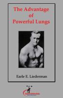 The Advantage of Powerful Lungs: 1467977802 Book Cover