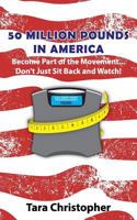 50 Million Pounds in America 1539129098 Book Cover