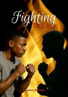 Fighting to Live 1257050885 Book Cover