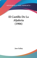 El Castillo De La Aljafería... 1271408333 Book Cover