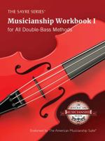 Musicianship Workbook One : For All Double-Bass Methods 1735157937 Book Cover