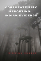 Corporate Risk Reporting: Indian Evidence 1805282662 Book Cover