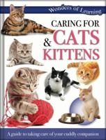 Wonders of Learning - Caring for Cats and Kittens 1783730021 Book Cover