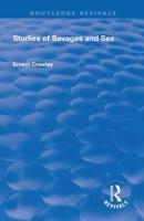 Revival: Studies of Savages and Sex (1929) 1138566349 Book Cover