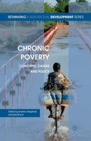 Chronic Poverty: Concepts, Causes and Policy (Rethinking International Development series) 1349368008 Book Cover