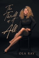 The Thrill of It All 1662466277 Book Cover