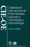 Clasificacio&#769;n Internacional de Enfermedades Aplicada a Odontologi&#769;a Y Estomatologi&#769;a: Cie-OE 9275315620 Book Cover